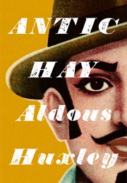 Antic Hay (Aldous Huxley)