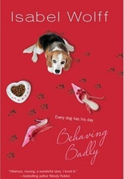 Behaving Badly (Isabel Wolff)