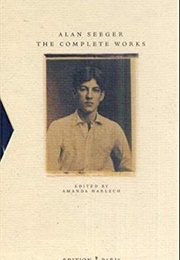 Alan Seeger: The Complete Works (Amanda Harlech)