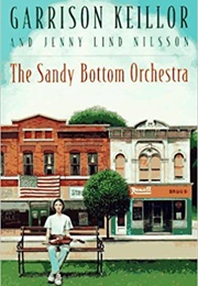 The Sandy Bottom Orchestra (Garrison Keillor)