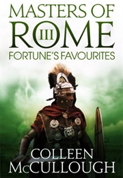 Fortune's Favourites (Colleen McCullough)