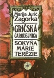 Sokyňa Márie Terézie (Marija Jurič Zagorka)