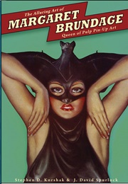 The Alluring Art of Margaret Brundage (J. David Spurlock)