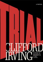 Trial (Clifford Irving)
