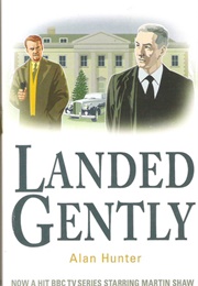 Landed Gently (Alan Hunter)