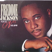 Nice 'N' Slow - Freddie Jackson