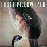 Lustt - Pillow Talk