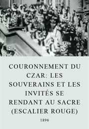 Couronnement Du Czar: Les Souverains Et Les Invités Se Rendant Au Sacre (Escalier Rouge) (1896)