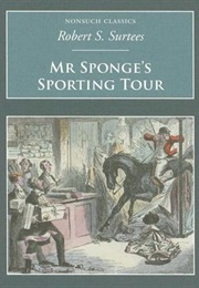 Mr Sponge's Sporting Tour (Robert S. Surtees)