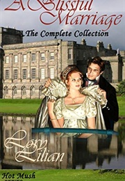 A Blissful Marriage (Lory Lillian)
