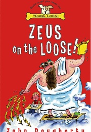 Zeus on the Loose (John Dougherty)