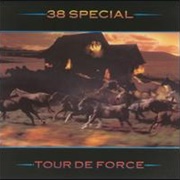 Tour De Force (38 Special, 1983)