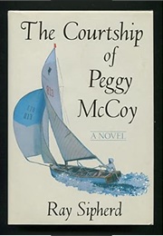 The Courtship of Peggy McCoy (Ray Sipherd)