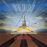 Drive, She Said - Excelerator