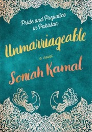 Unmarriageable (Soniah Kamal)