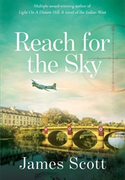 Reach for the Sky (James Scott)