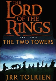 The Lord of the Rings: The Two Towers (J.R.R. Tolkien) (J.R.R. Tolkien)