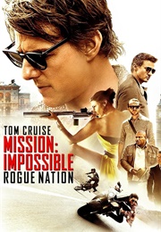 Mission: Impossible - Rogue Nation (2015)