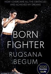 Born Fighter (Ruqsana Begum, Sarah Shephard)