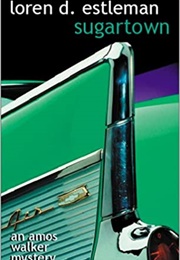 Sugartown (Loren D. Estleman)