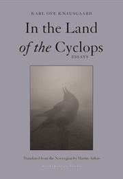 In the Land of the Cyclops (Karl Ove Knausgaard)
