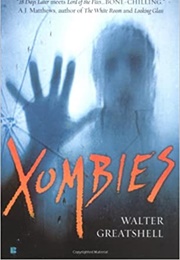 Xombies (Walter Greatshell)