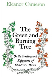 The Green and Burning Tree (Eleanor Cameron)