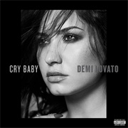 Cry Baby - Demi Lovato