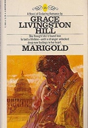 MARIGOLD (GRACE LIVINGSTON HILL)