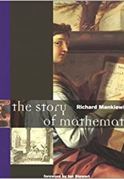 The Story of Mathematics (Richard Mankiewicz)