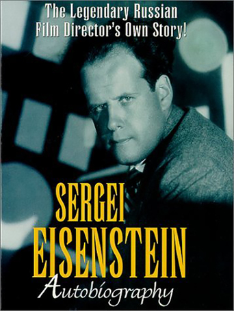 Sergei Eisenstein: Autobiography (1996)