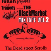 Killah Priest & Tragedy Khadafi - The Black Market