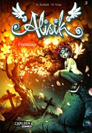 Alisik, Band 3: Frühling (Hubertus Rufledt, Helge Vogt)