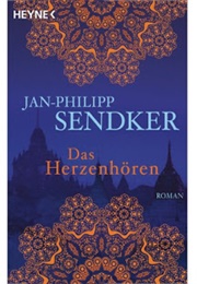 Das Herzenhören (Jan-Philipp Sendker)