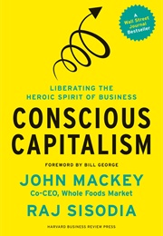 Conscious Capitalism (John MacKey)