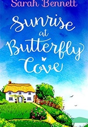 Sunrise at Butterfly Cove (Sarah Bennett)