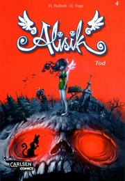 Alisik, Band 4: Tod (Hubertus Rufledt, Helge Vogt)