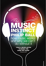 The Music Instinct (Philip Ball)