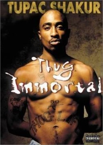Tupac Shakur: Thug Immortal (1997)