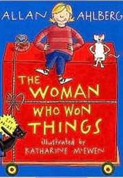 The Woman Who Won Things (Allan Ahlberg)