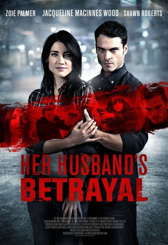Her Husband&#39;s Betrayal (2013)