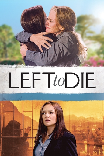 Left to Die (2012)