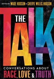 The Talk: Conversations About Race, Love &amp; Truth (Wade Hudson)