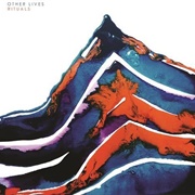 Other Lives - Rituals