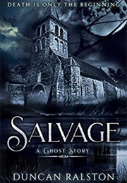 Salvage (Duncan Ralston)