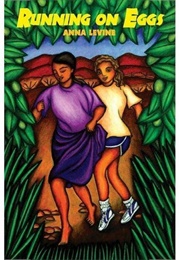 Running on Eggs (Anna Thomson)