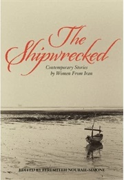 The Shipwrecked (Fereshteh Nouraie-Simone (Ed.))
