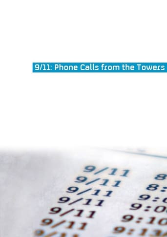 9-11 Phone Calls From the Towers (2009)