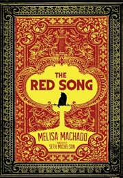 The Red Song (Melisa Machado)