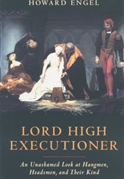 Lord High Executioner (Howard Engel)